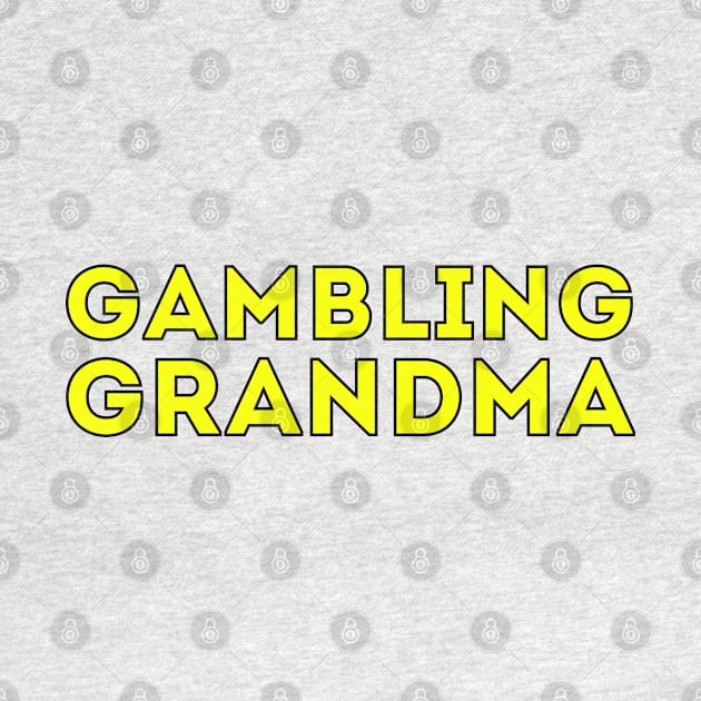 Gambling Grandma by DiegoCarvalho